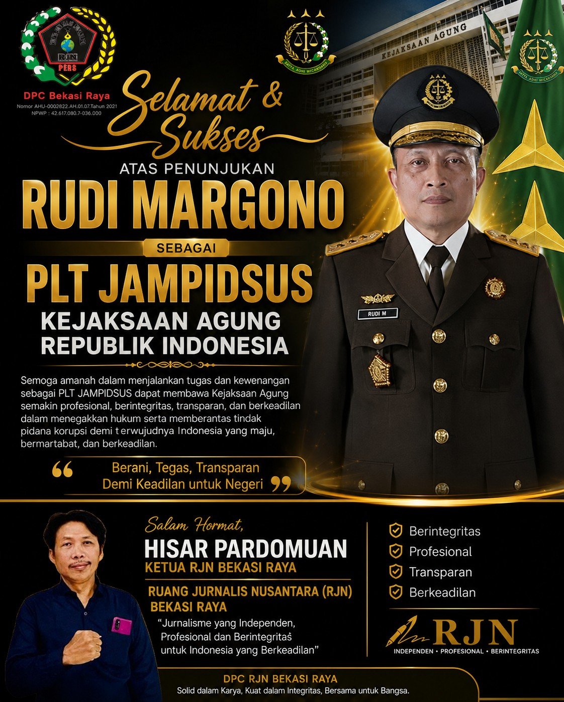  (1) UCAPAN SELAMAT ATAS PENUNJUKAN RUDI MARGONOSEBAGAI PLT JAMPIDSUS KEJAKSAAN AGUNG REPUBLIK INDONESIA