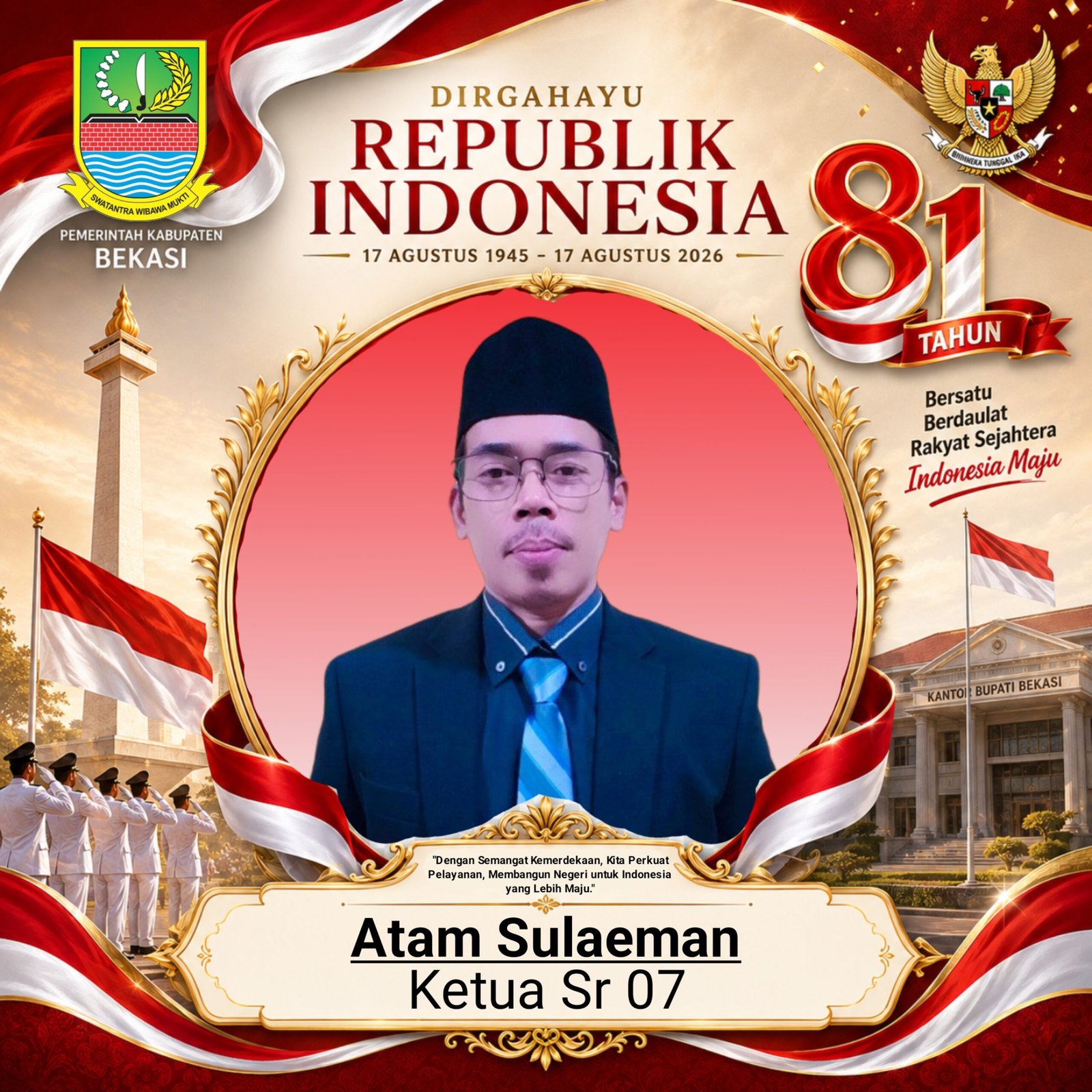 (14) Ucapan HUT RI KE-81- 17 AGUSTUS 2026.Atam Sulaeman. Ketua Sr 07 KAB BEKASI