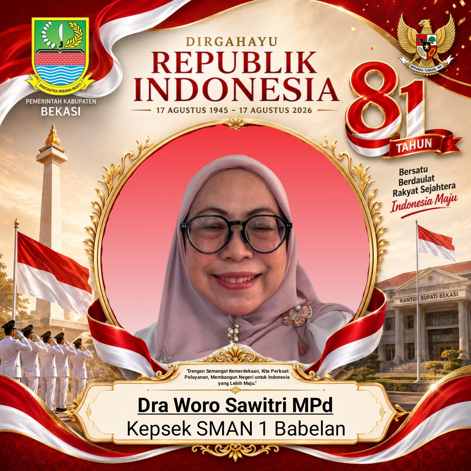 (17) Ucapan HUT RI KE-81.Dra Woro Sawitri MPd. Kepsek SMAN 1 Babelan.